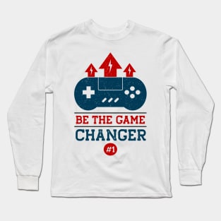 Game Changer Long Sleeve T-Shirt